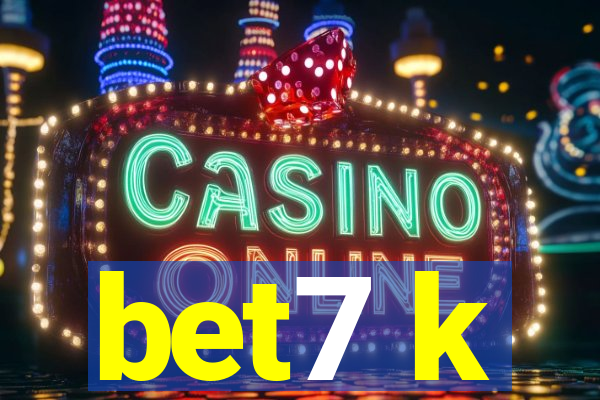 bet7 k